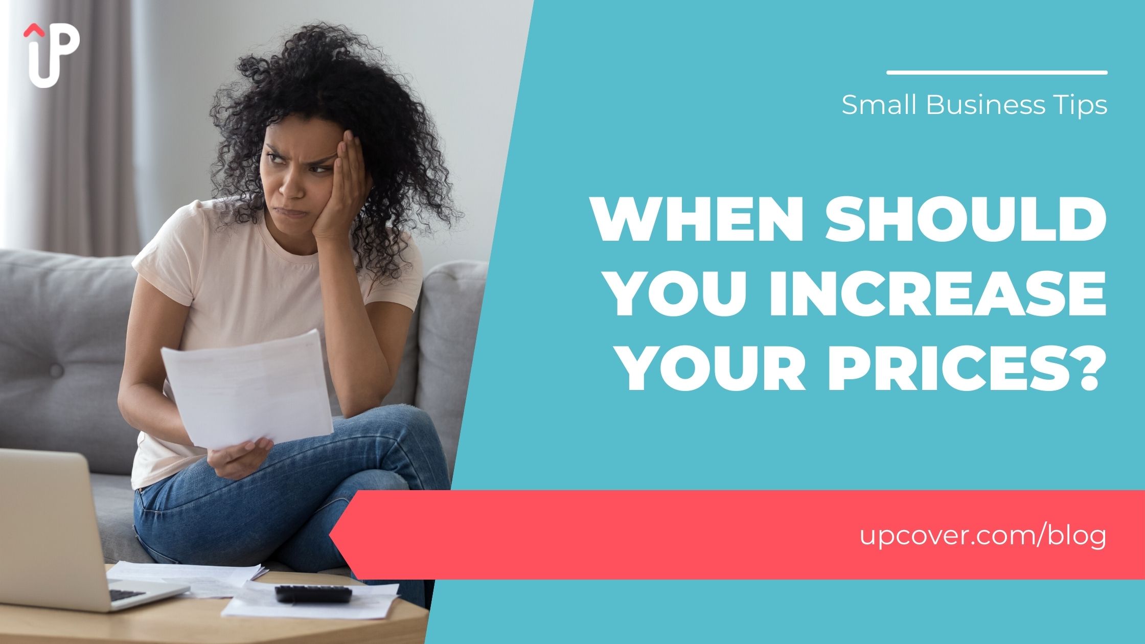 When Should You Increase Your Prices? upcover Blog